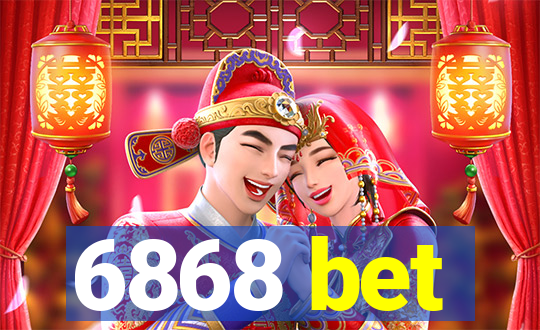 6868 bet